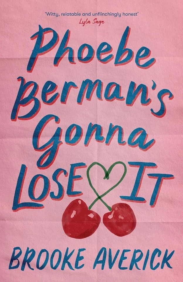 Phoebe Berman\'s Gonna Lose It Paperback by Brooke Averick