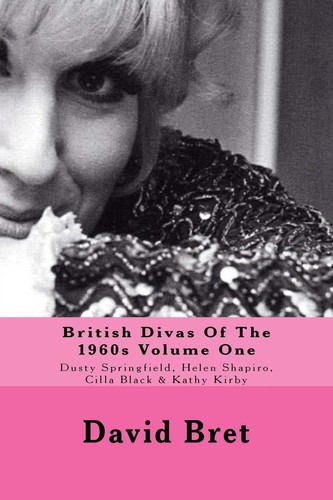 British Divas Of The 1960s Volume One: Dusty Springfield, Helen Shapiro, Cilla B