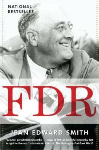 FDR - Paperback By Smith, Jean Edward - VERY GOOD FDR - Paperback By Smith, Jean Edward - VERY GOOD