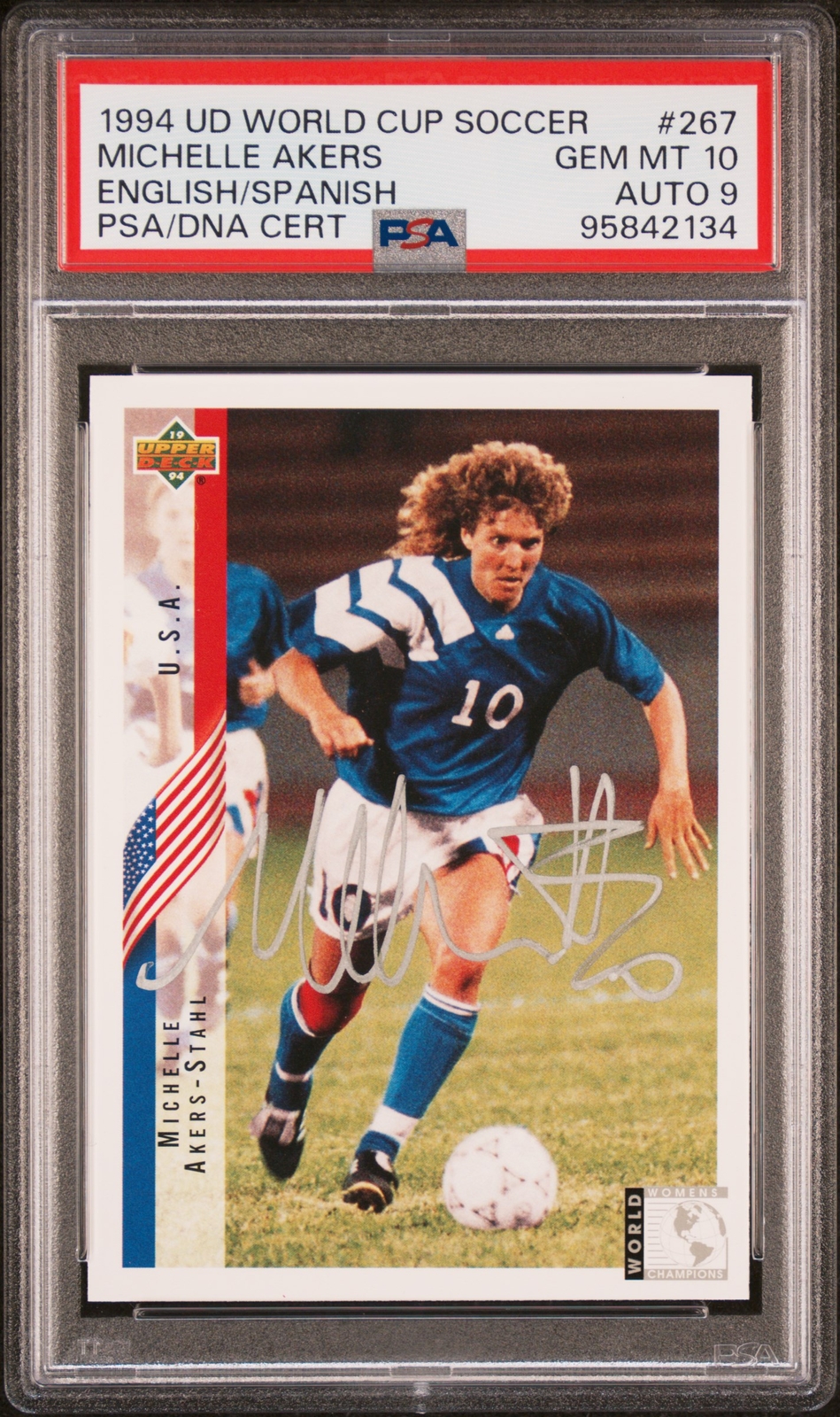 Michelle Akers 1994 Upper Deck SILVER ROOKIE AUTO #267 PSA 10 DNA 9 - POP 1