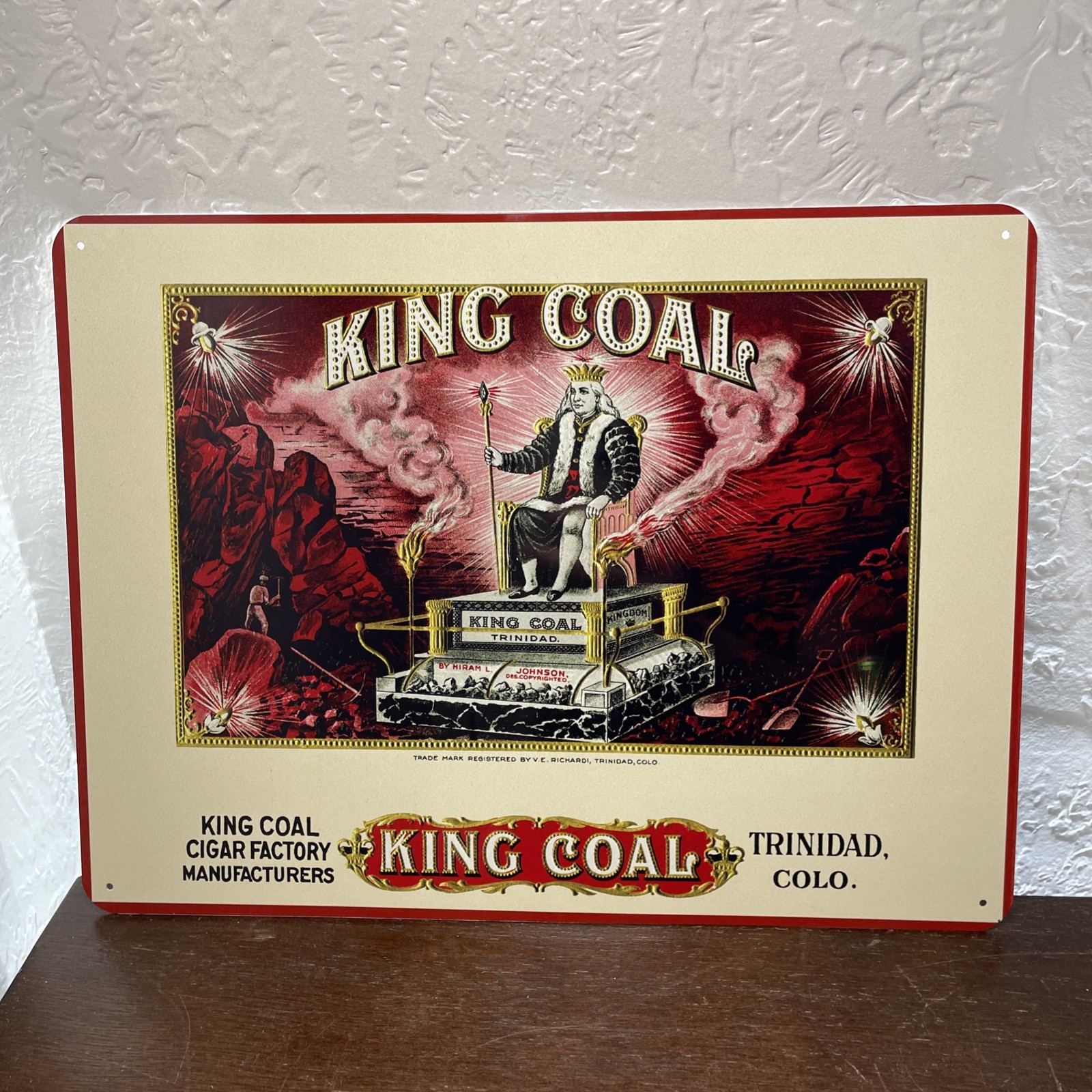 Trinidad Colorado Reproduction King Coal Cigars Advertising Sign Trinidad Colorado Reproduction King Coal Cigars Advertising Sign