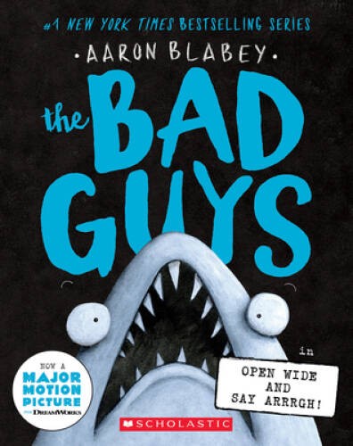 The Bad Guys in Open Wide and Say Arrrgh (The Bad Guys 15) - VERY GOOD The Bad Guys in Open Wide and Say Arrrgh (The Bad Guys 15) - VERY GOOD
