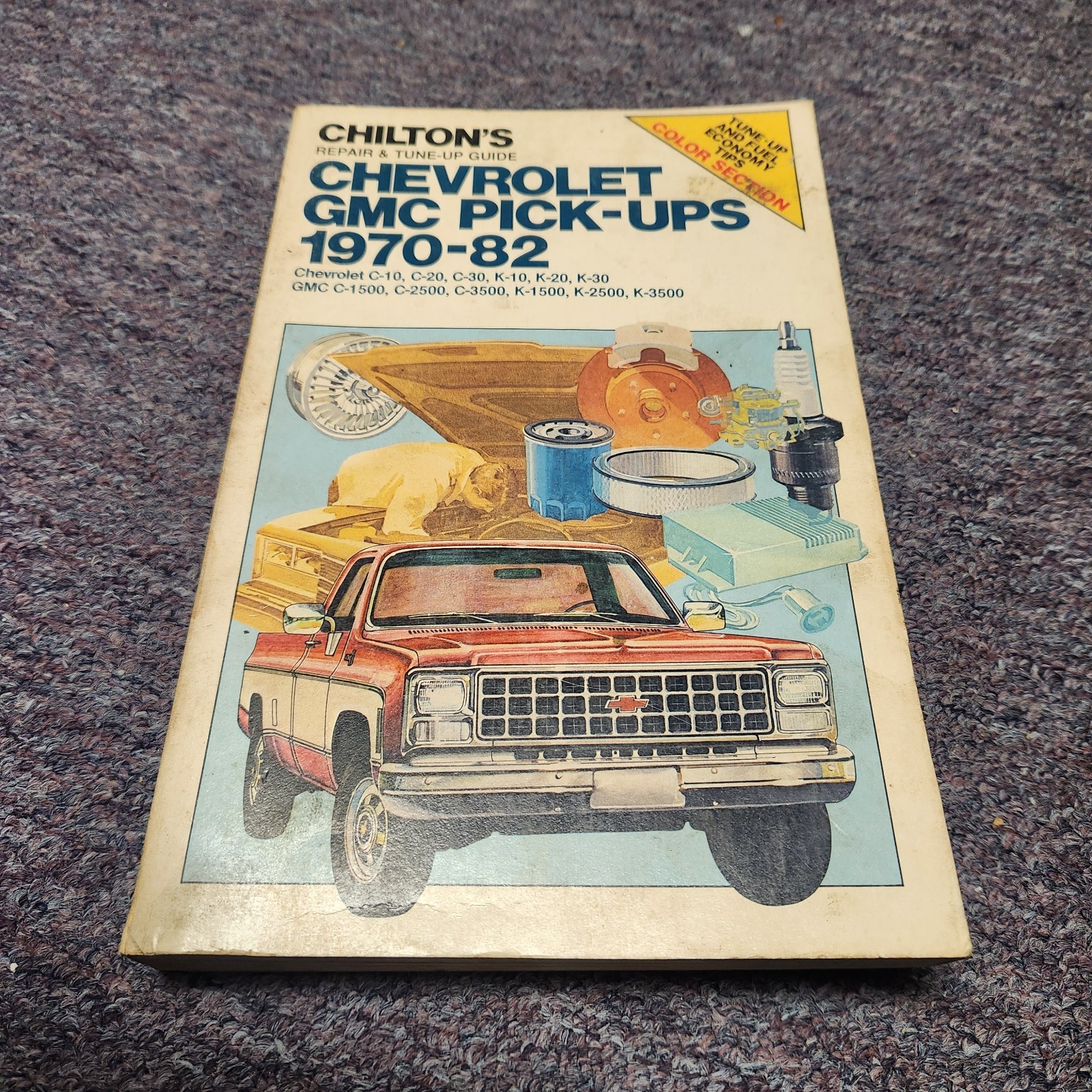 Chilton\'s Repair Tune Up Guide Chevrolet GMC Pick-Ups 1970-82 Shop Manual Trucks Chilton\'s Repair Tune Up Guide Chevrolet GMC Pick-Ups 1970-82 Shop Manual Trucks
