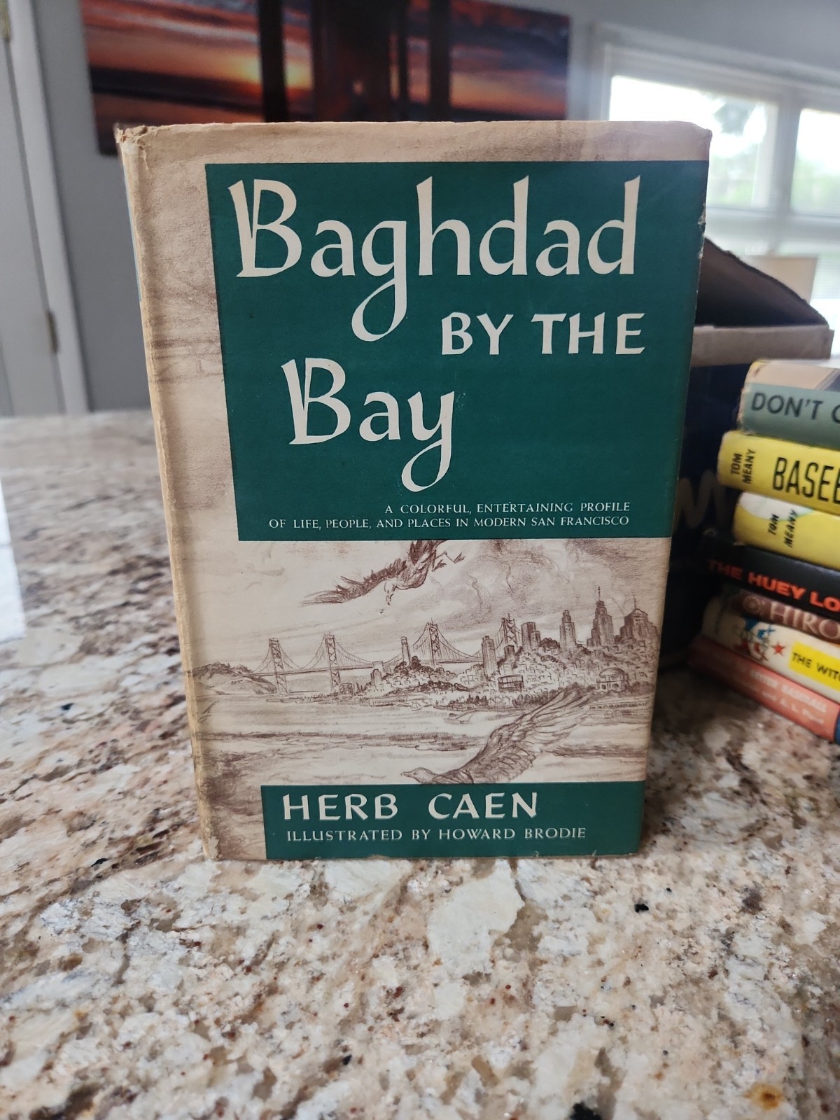 Herb Caen / BAGHDAD BY THE BAY Signed 1st Edition 1949 San Francisco Herb Caen / BAGHDAD BY THE BAY Signed 1st Edition 1949 San Francisco