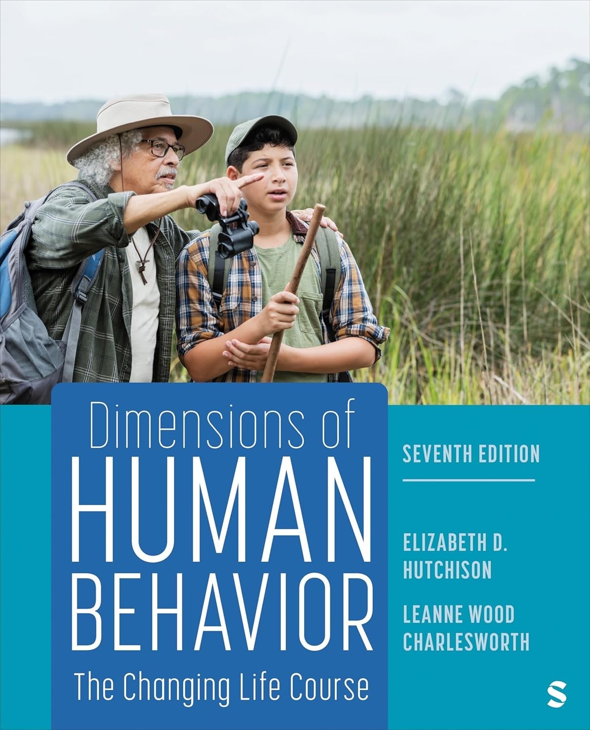 Dimensions of Human Behavior: The Changing Life Course by Elizabeth D Hutchison