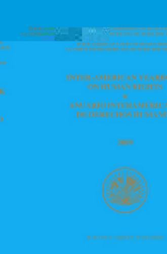 Inter-American Yearbook on Human Rights / Anuario Interamericano de Derechos...