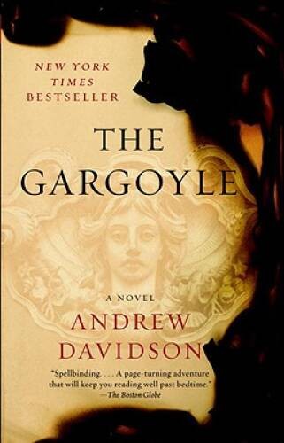 The Gargoyle - Paperback By Davidson, Andrew - VERY GOOD