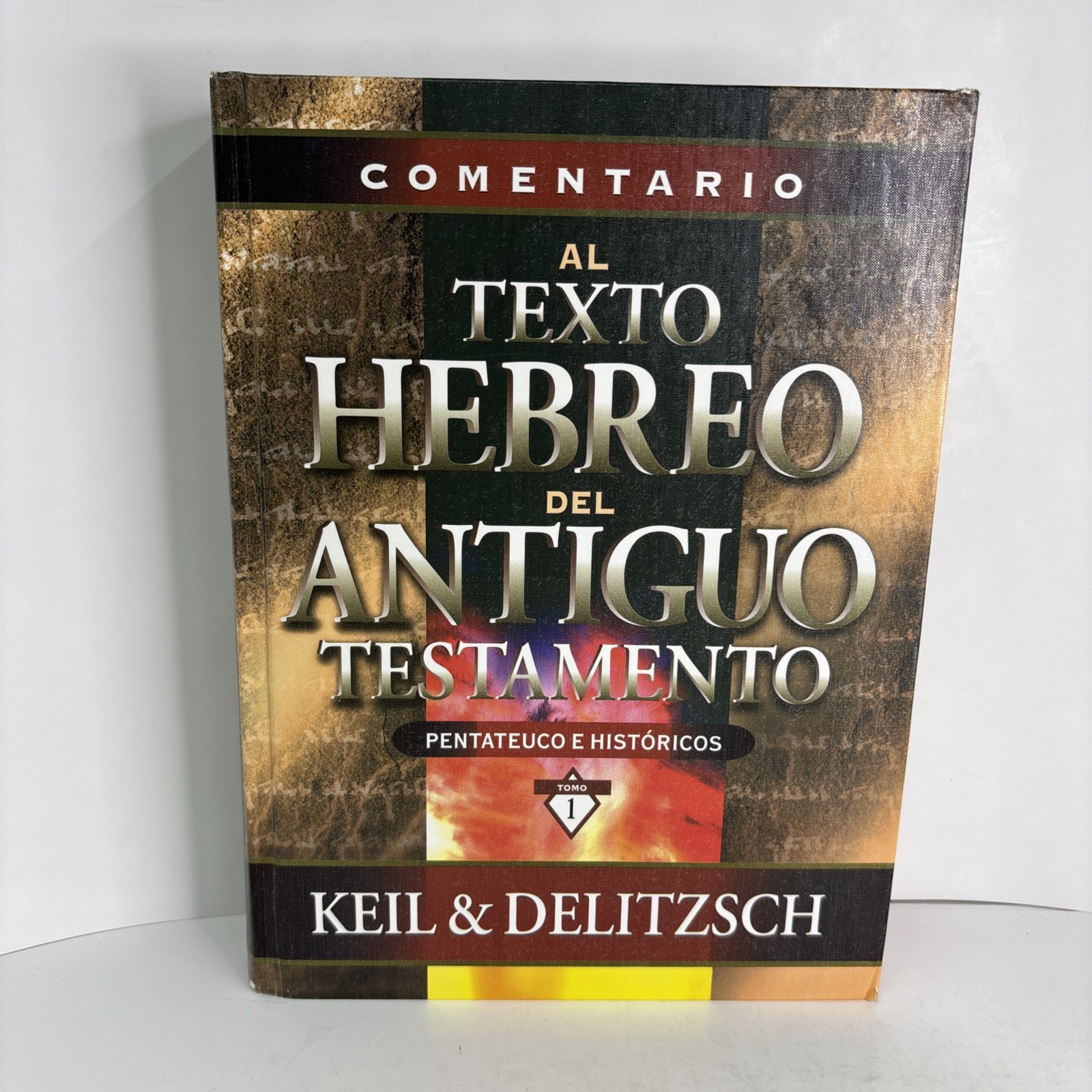 Comentario Al Texto Hebreo del Antiguo Testamento by C. F. Keil and Franz...