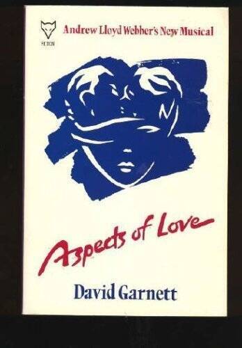 Aspects of Love - Paperback By David Garnett - VERY GOOD