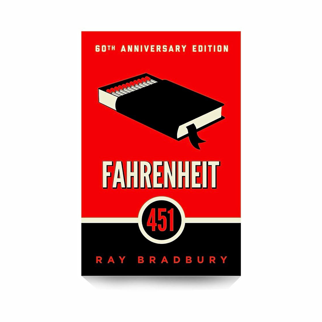 Fahrenheit 451 Anniversary Edition Paperback by Ray Bradbury