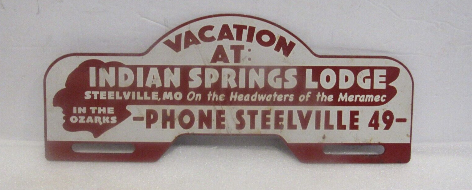 Vintage 1920s Indian Springs Lodge Steelville Mo License Plate Topper 2 Digit Ph Vintage 1920s Indian Springs Lodge Steelville Mo License Plate Topper 2 Digit Ph