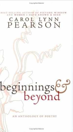 Beginnings and Beyond - Hardcover, by Carol Ann Pearson - Very Good b Beginnings and Beyond - Hardcover, by Carol Ann Pearson - Very Good b