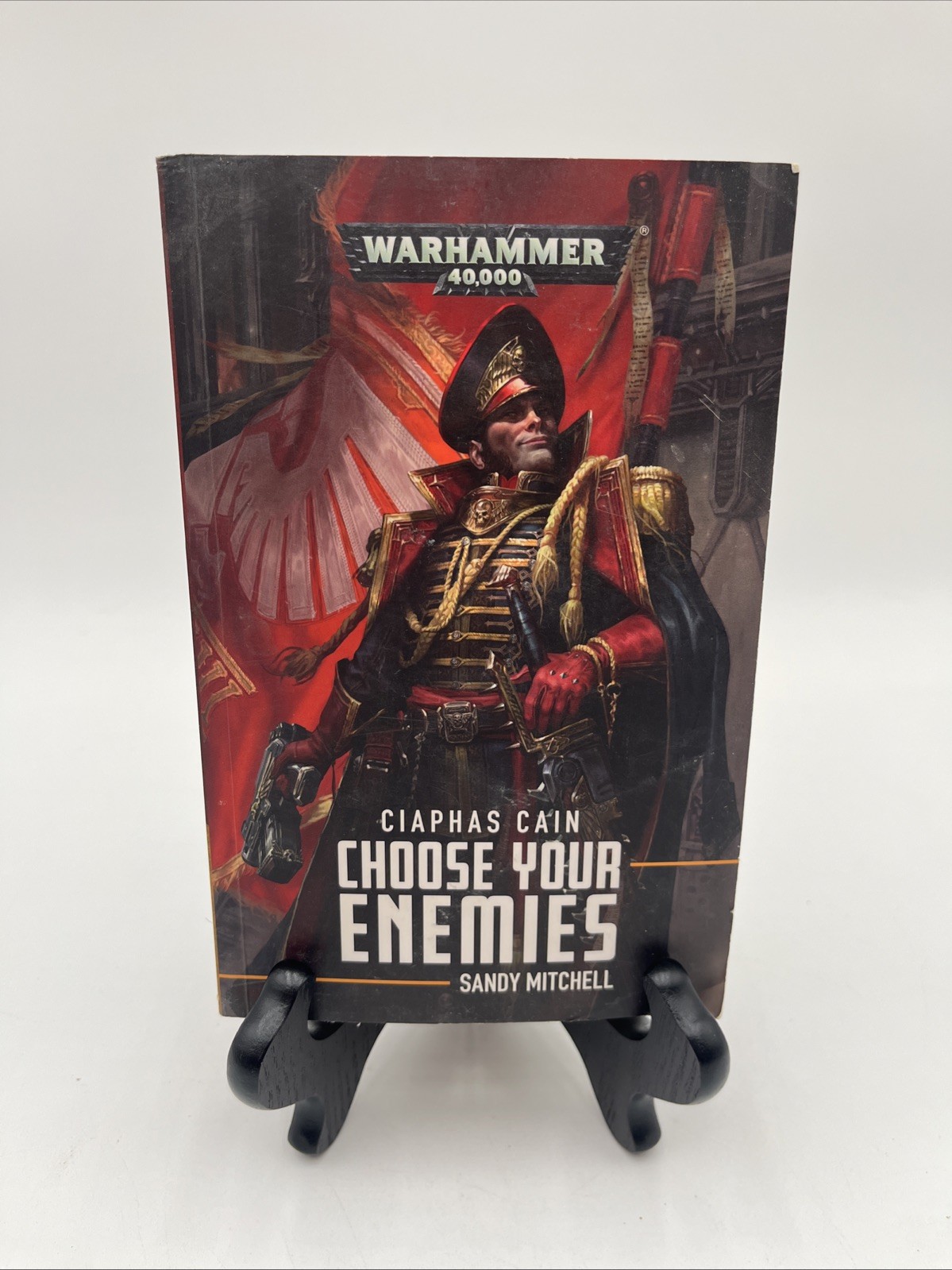 Ciaphas Cain: Choose Your Enemies : Choose Your Enemies by Sandy Mitchell 2019
