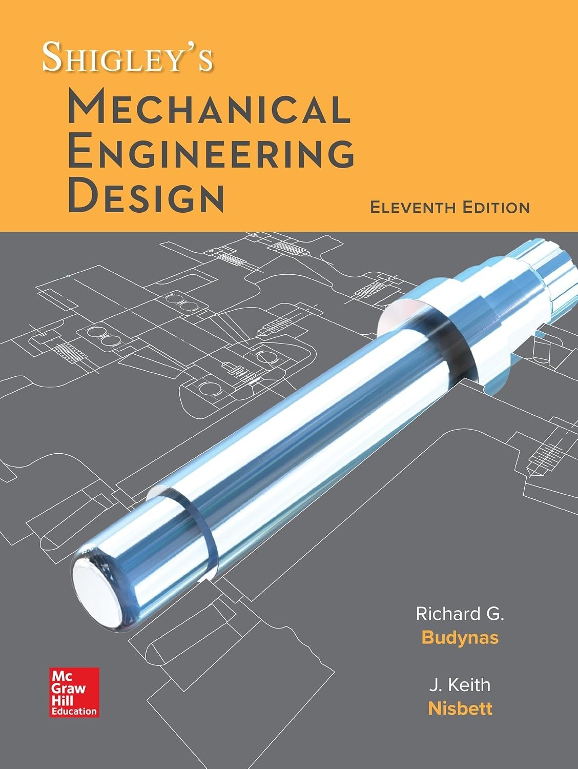 Shigley'S Mechanical Engineering Design, (Eleventh Edition) Hardcover UPS SHIP