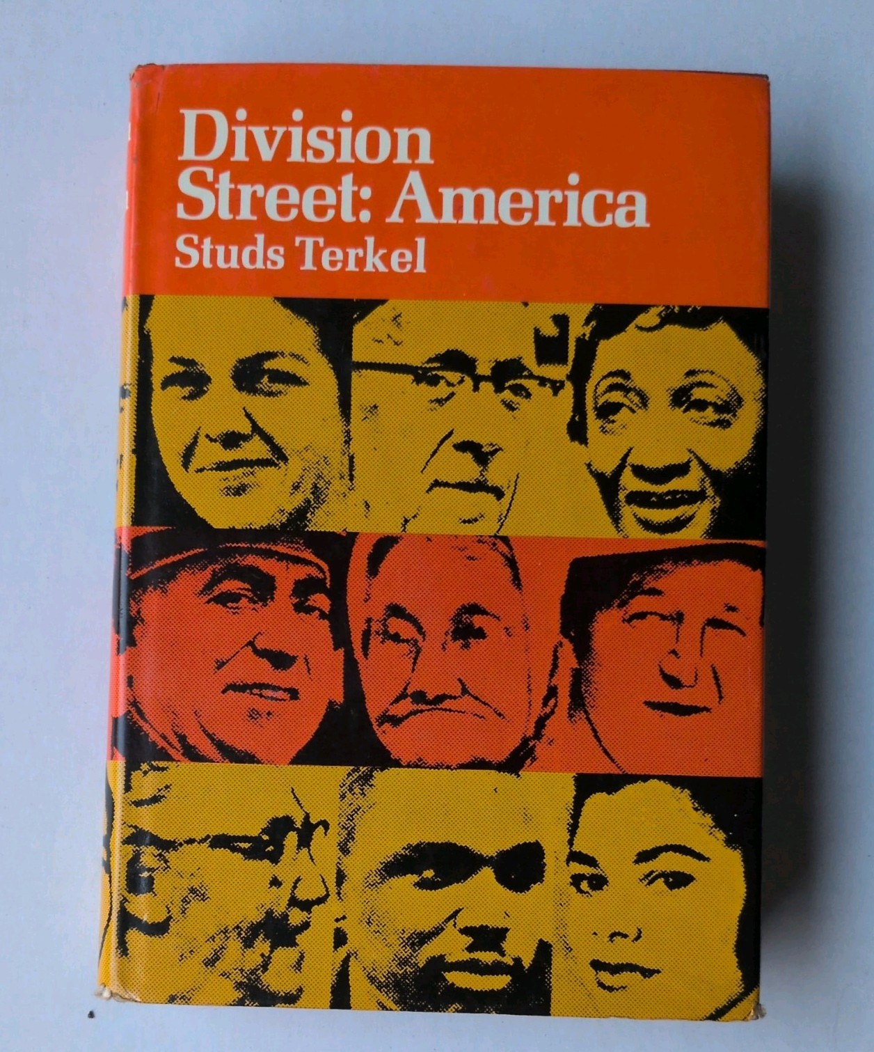 Division Street America By Studs Terkel First Printing Vintage Chicago 1967 Division Street America By Studs Terkel First Printing Vintage Chicago 1967