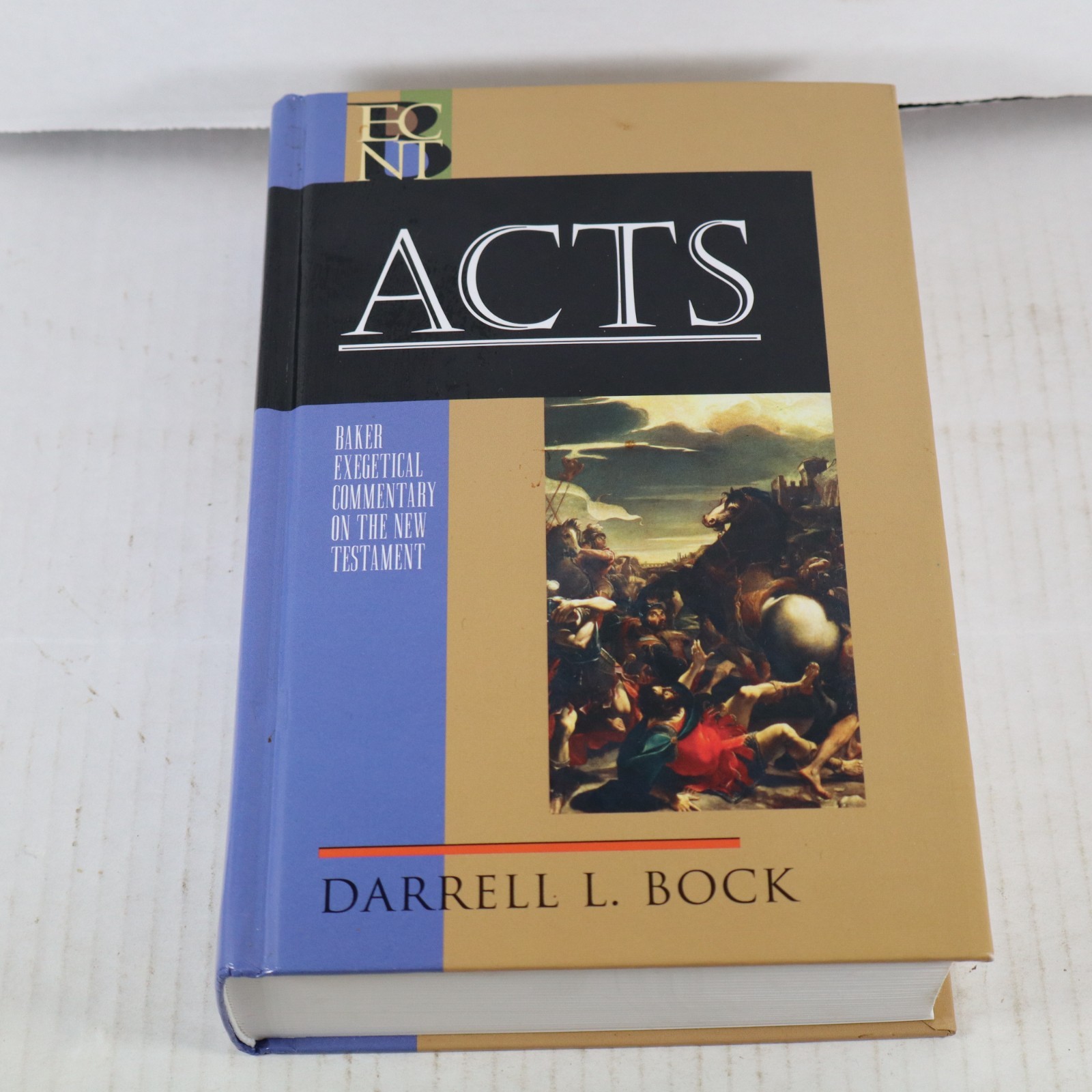 Acts Baker Exegetical Commentary on the New Testament-2007-Highlighting Acts Baker Exegetical Commentary on the New Testament-2007-Highlighting