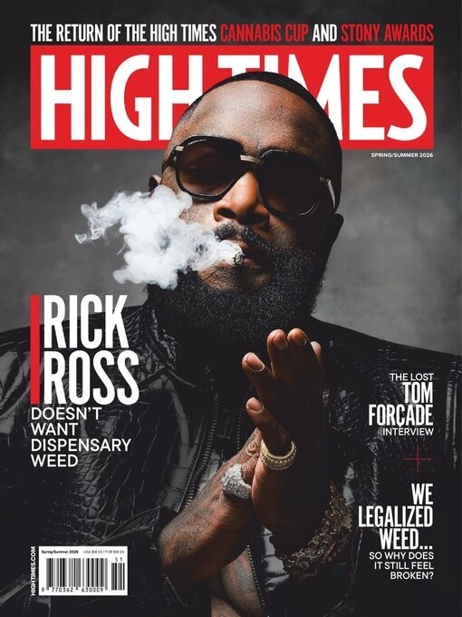 High Times Magazine Q1 2026 Counterculture Art Music Politics Culture 120 Pages