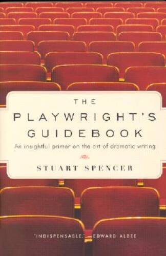 The Playwright\'s Guidebook: An Insightful Primer on the Art of Dra - ACCEPTABLE The Playwright\'s Guidebook: An Insightful Primer on the Art of Dra - ACCEPTABLE