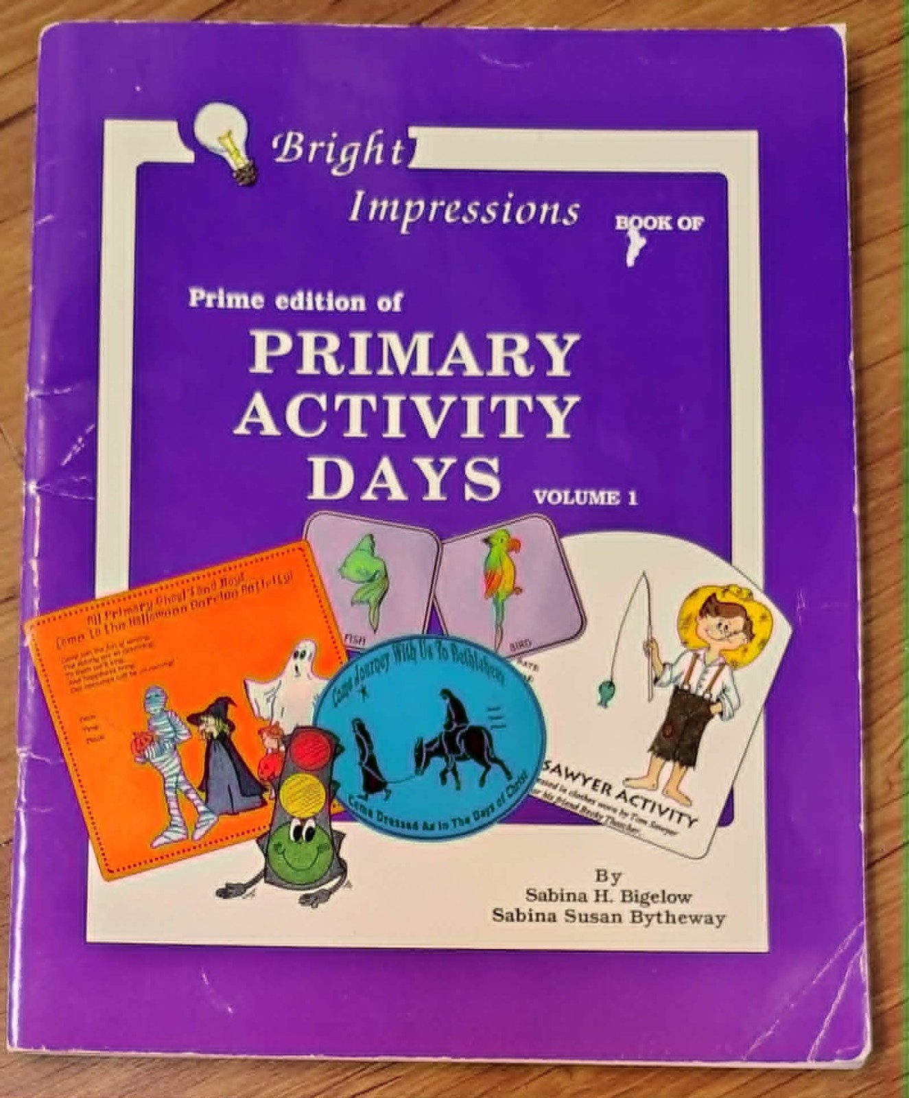 Bright Impressions Primary Activity Days Volume 1 Bright Impressions Primary Activity Days Volume 1