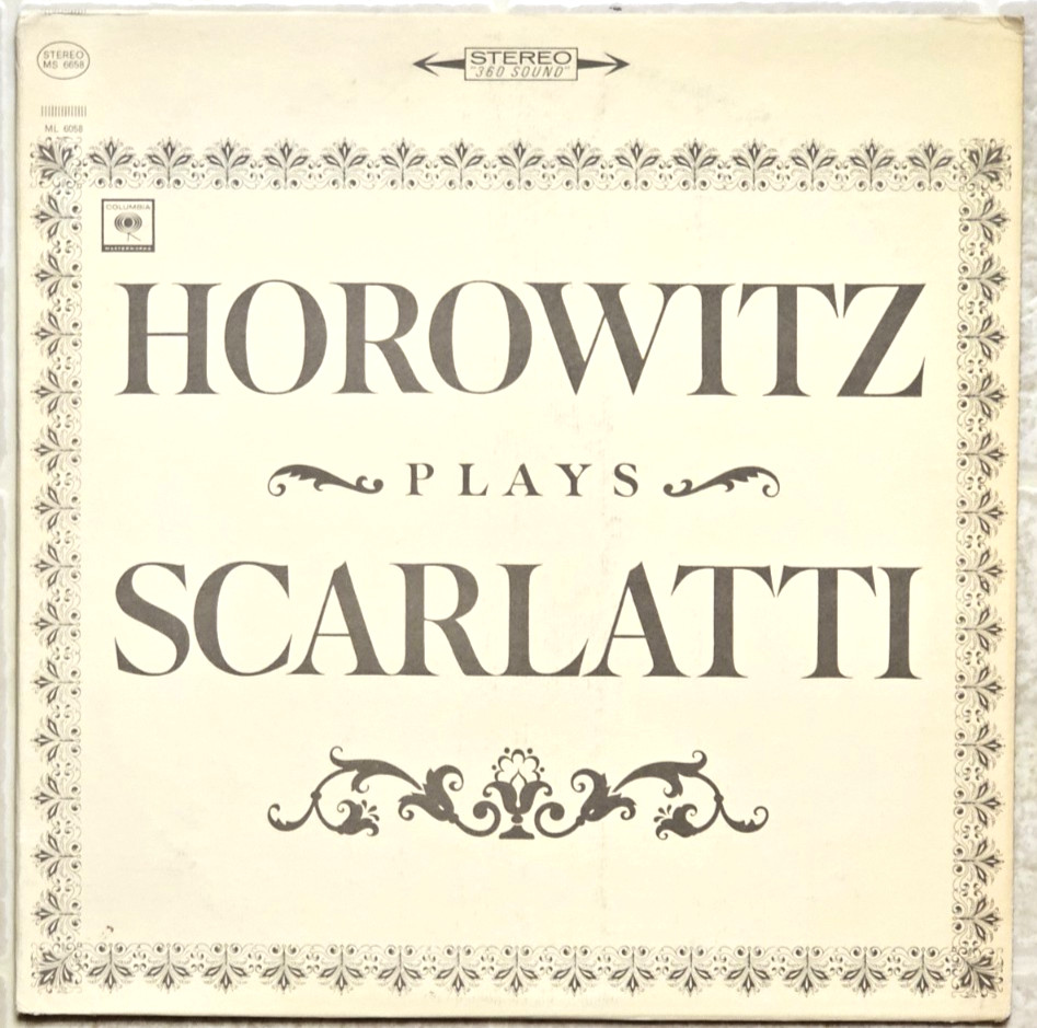 SCARLATTI-Sonatas- VLADIMIR HOROWITZ-  Columbia MS 6658