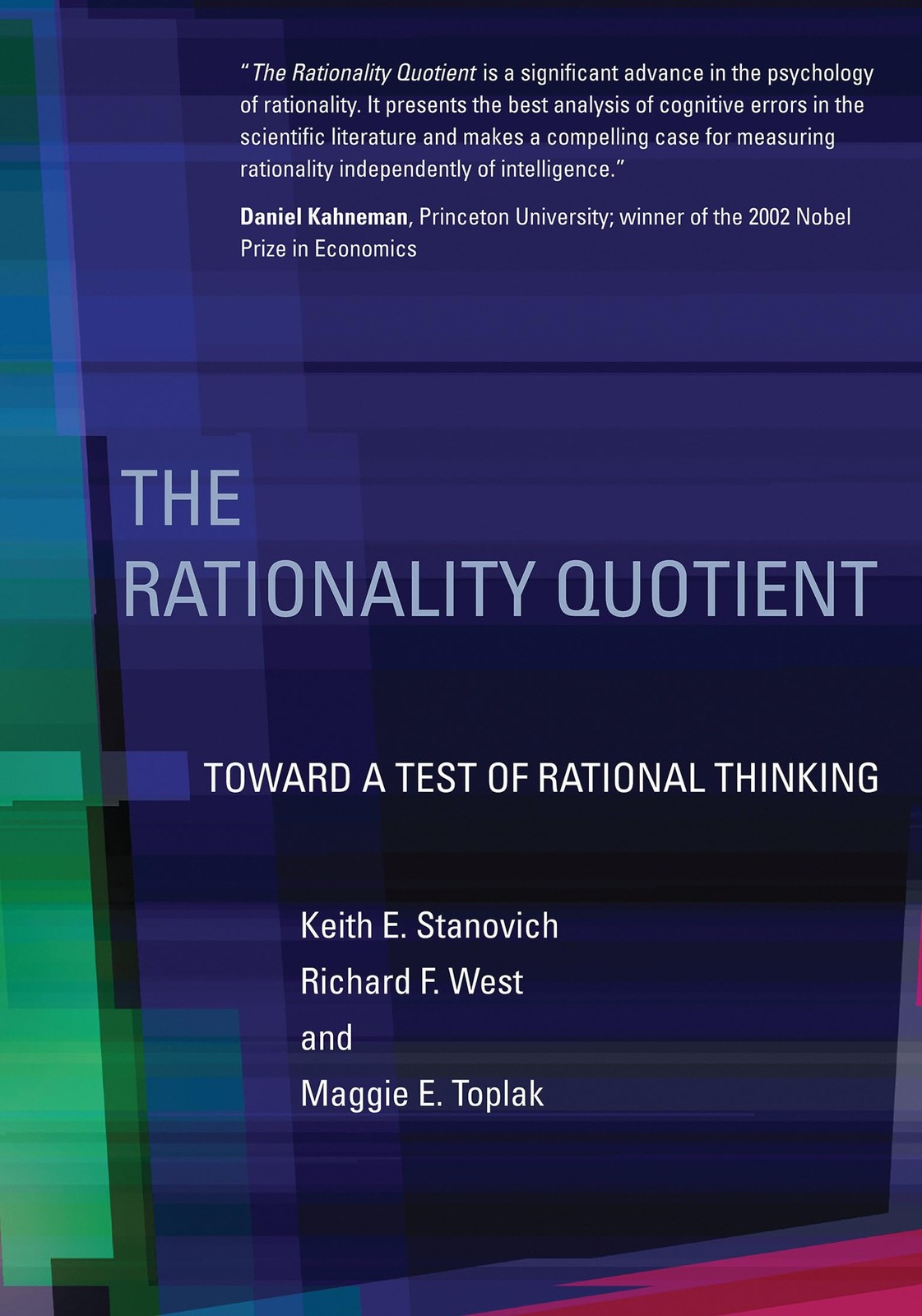The Rationality Quotient: Toward a Test of Rational Thinking - hardcover Sta... The Rationality Quotient: Toward a Test of Rational Thinking - hardcover Sta...