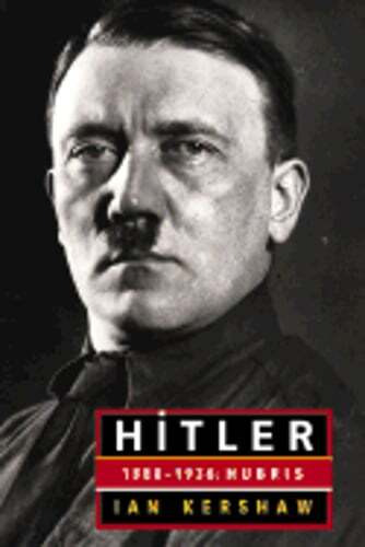 Hitler: 1889-1936 Hubris by Ian Kershaw: Used