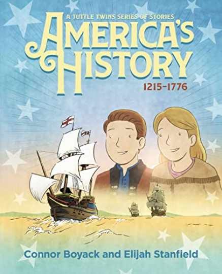 America\'s History: A Tuttle Twins - Hardcover, by Connor Boyack - Very Good