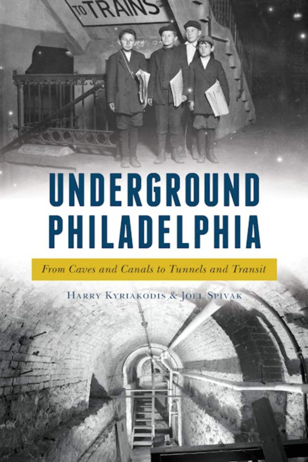 NEW The History Press Underground Philadelphia, PA 9781625859730  Trade Paperbac