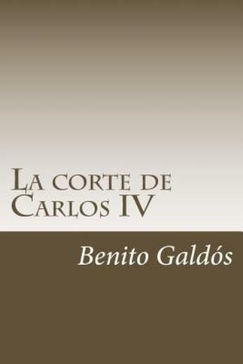 La Corte De Carlos Iv