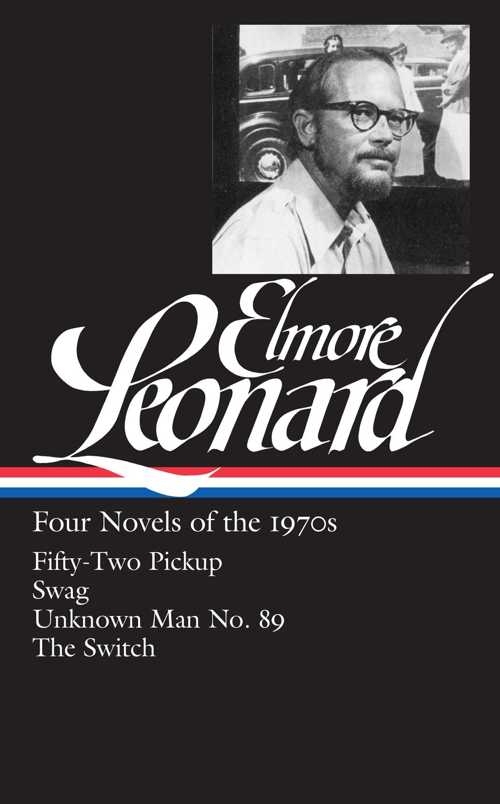 Elmore Leonard: Four Novels of the 1970s (LOA #255): Fifty-Two P