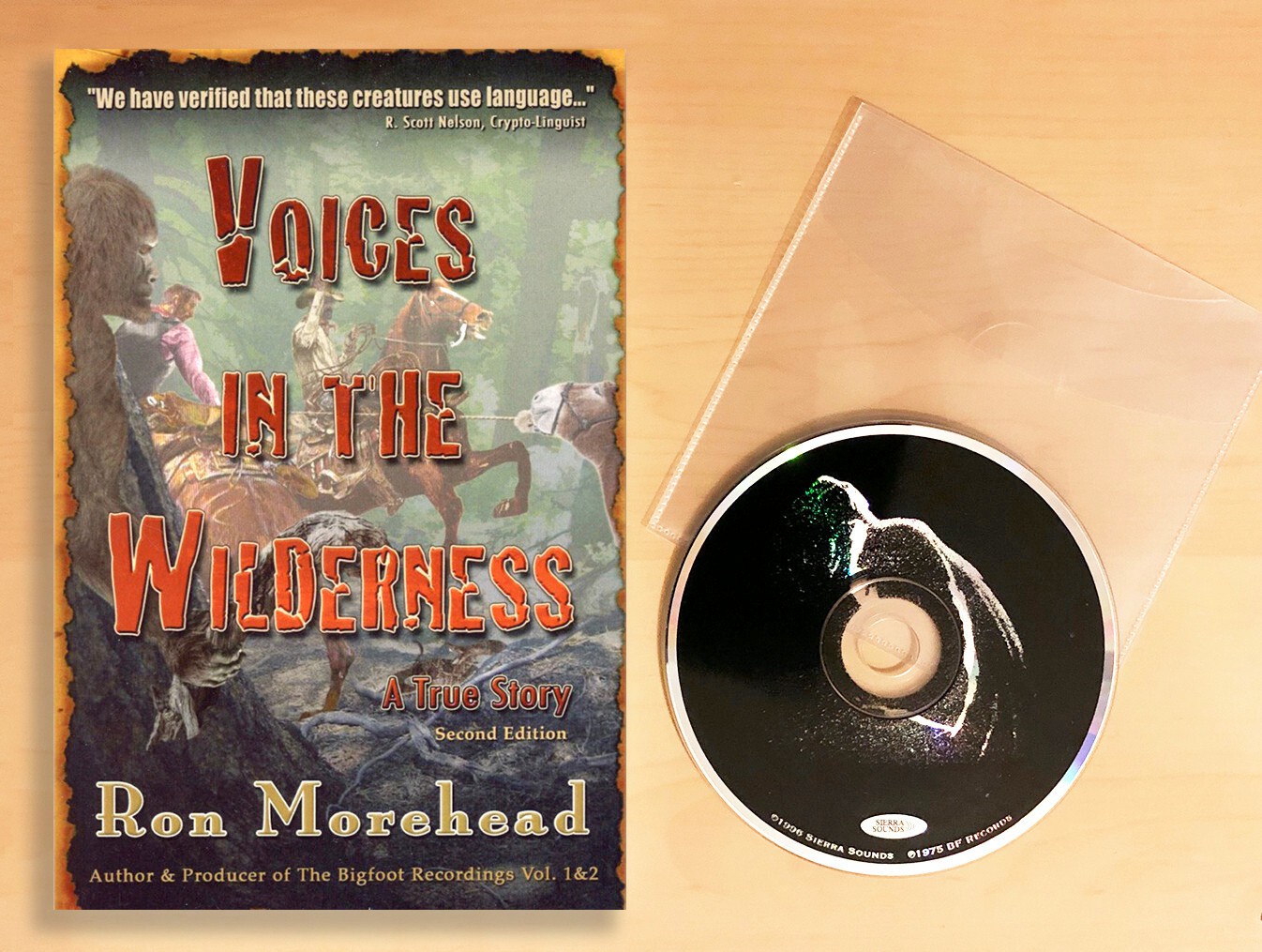 Voices in the Wilderness: A True Story Book with Sierra [Bigfoot] Sounds CD
