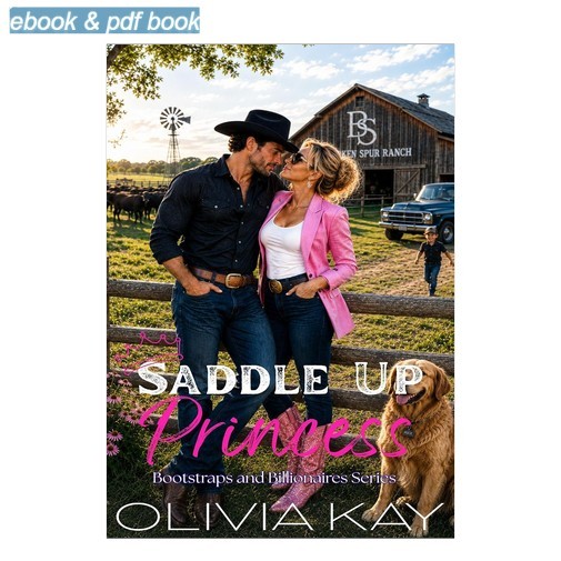 Olivia Kay Saddle Up Princess: Billionaire Romance, En 2026