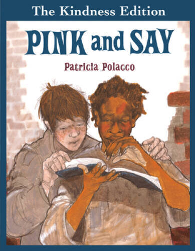 Pink and Say - Hardcover By Polacco, Patricia - GOOD Pink and Say - Hardcover By Polacco, Patricia - GOOD