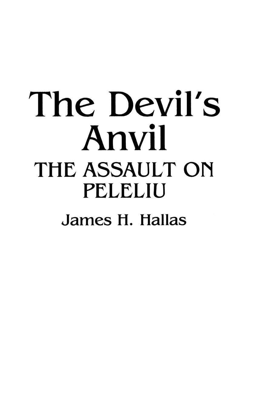 The Devil\'s Anvil: The Assault on Peleliu