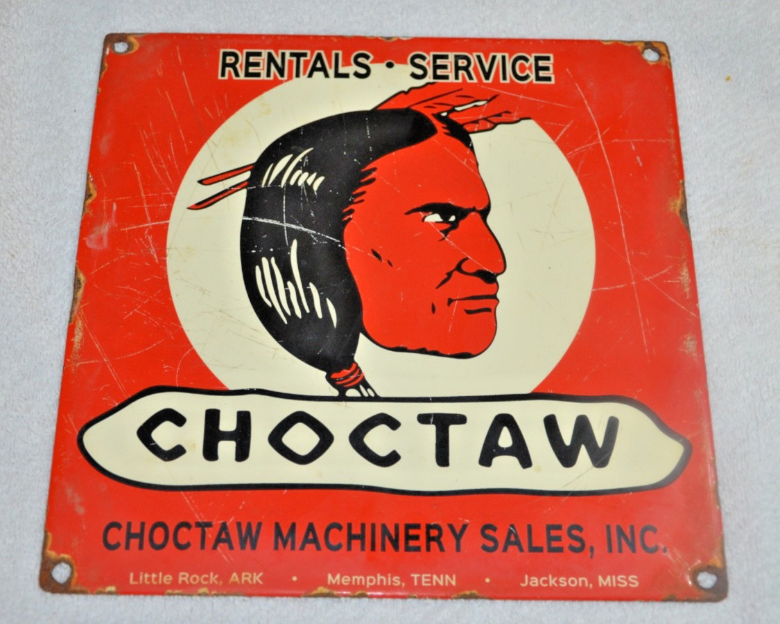 Antq/Vtg  Choctaw Sales Service Rentals Native American  Porcelain  sign 9.5\