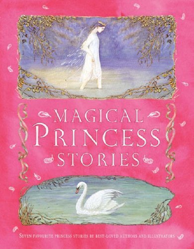 Magical Princess Stories By Margaret Mayo, Geraldine McCaughrean