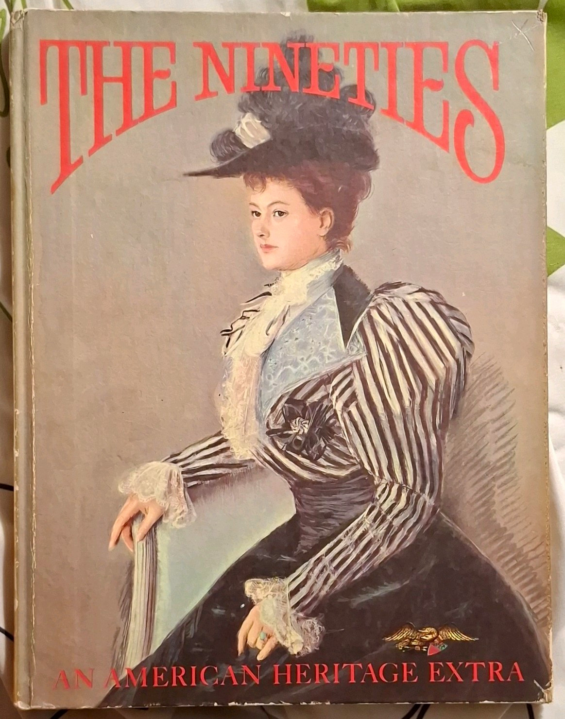 American Heritage Extra: The Nineties HC Illustrated US History 1890s (1967) American Heritage Extra: The Nineties HC Illustrated US History 1890s (1967)