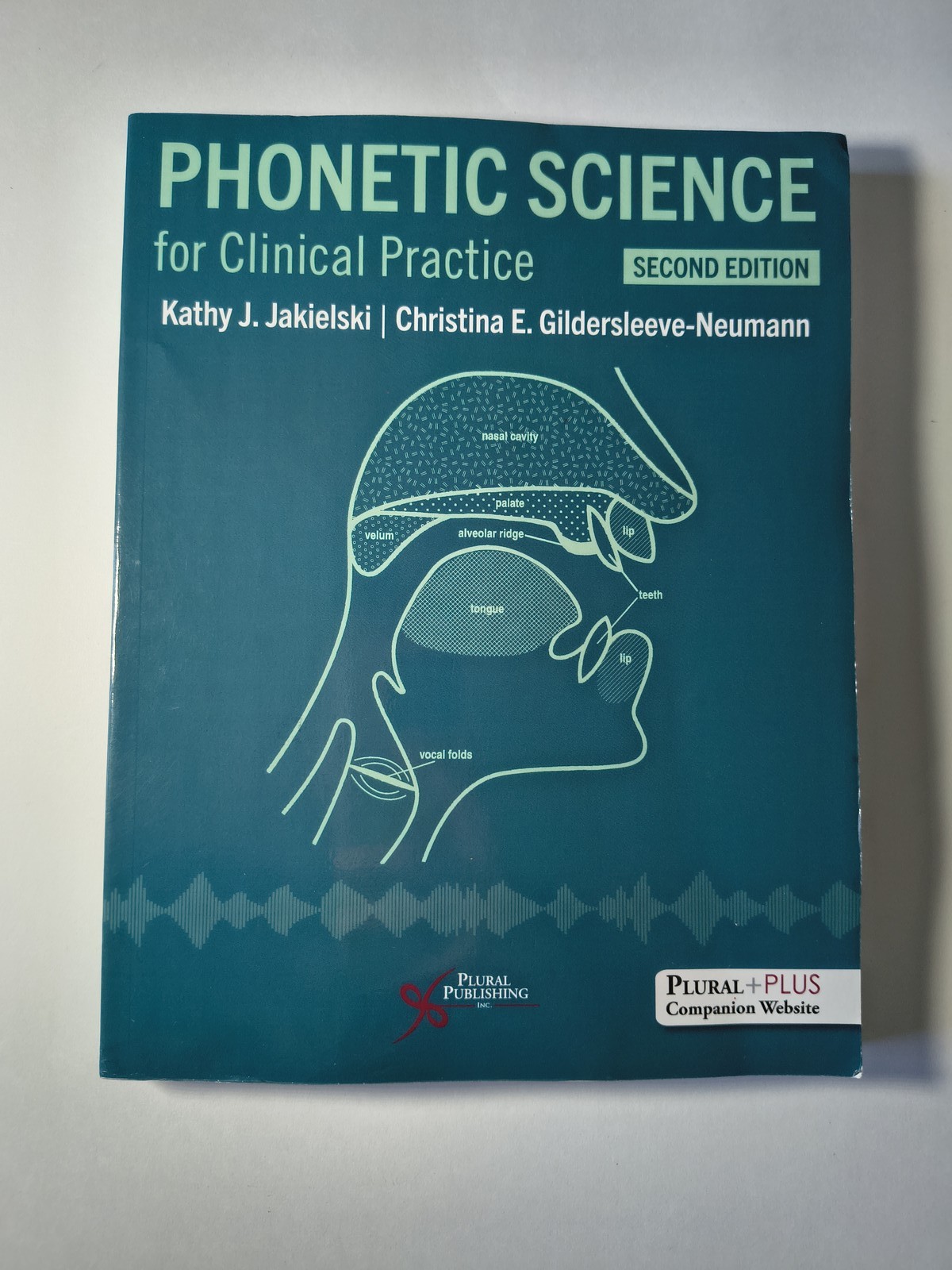 Phonetic Science for Clinical Practice by Kathy J. Jakielski (Paperback, 2023)