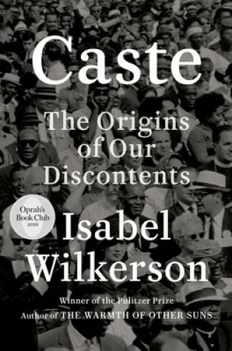 Caste: The Origins of Our Discontents - Hardcover By Wilkerson, Isabel - GOOD Caste: The Origins of Our Discontents - Hardcover By Wilkerson, Isabel - GOOD