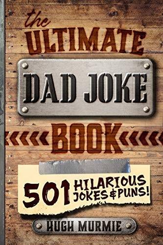 The Ultimate Dad Joke Book: 501 Hilarious Puns, Funny One Liners and - VERY GOOD
