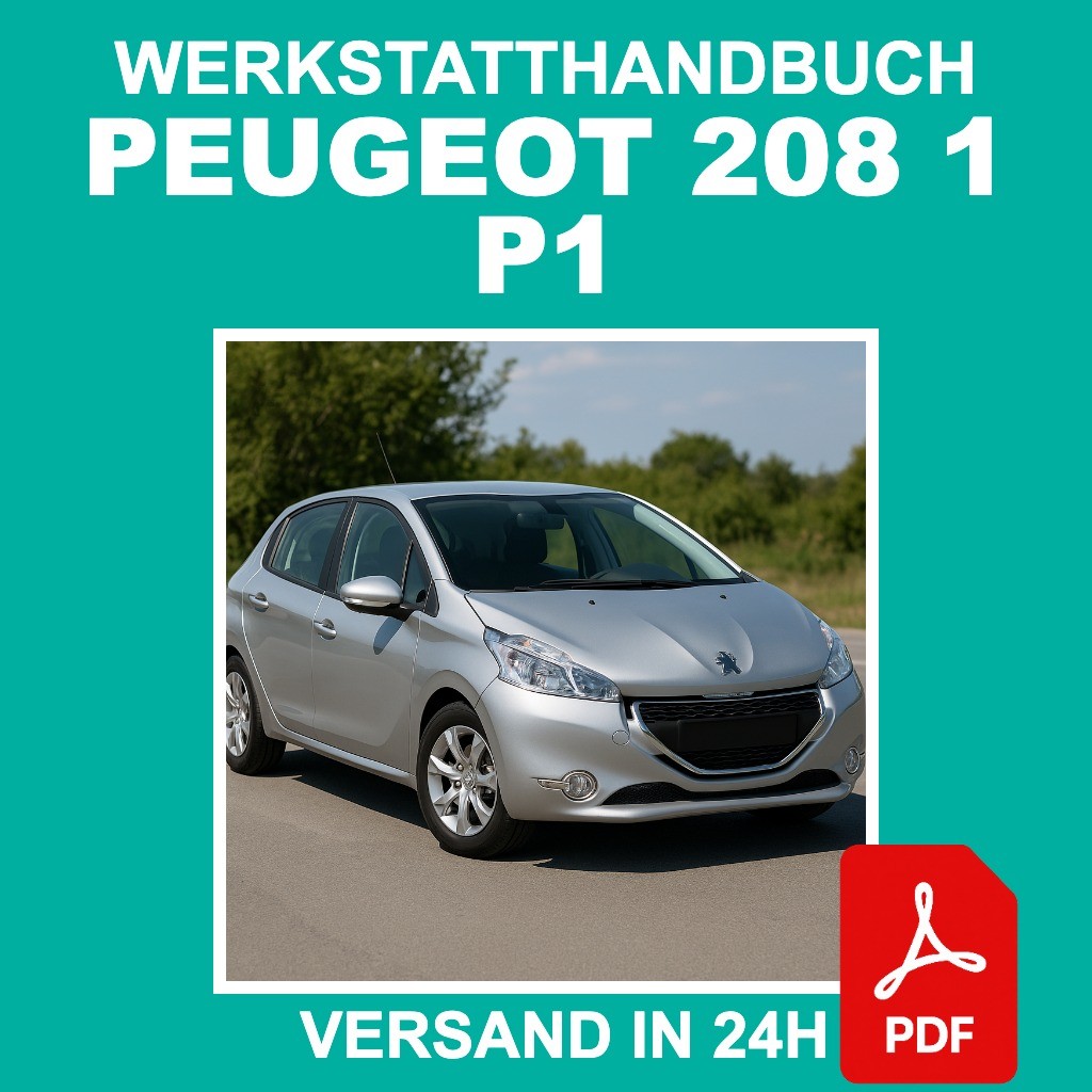 Workshop Manual Peugeot 208 1 P1 2012-2015 Repair Manual CD PDF DE