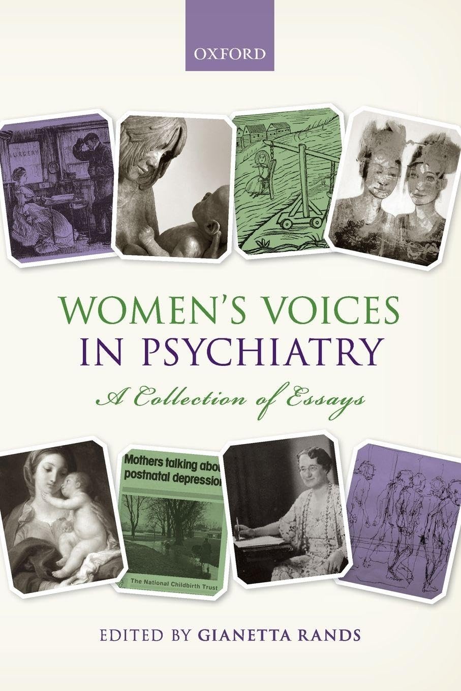 Women\'s Voices in Psychiatry: A Collection of Essays: A Collecti