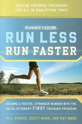 Runner's World Run Less, Run Faster: Become a Faster, Stronger Runner wit - GOOD Runner's World Run Less, Run Faster: Become a Faster, Stronger Runner wit - GOOD