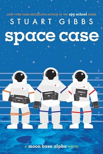 Space Case (Moon Base Alpha) By Stuart Gibbs