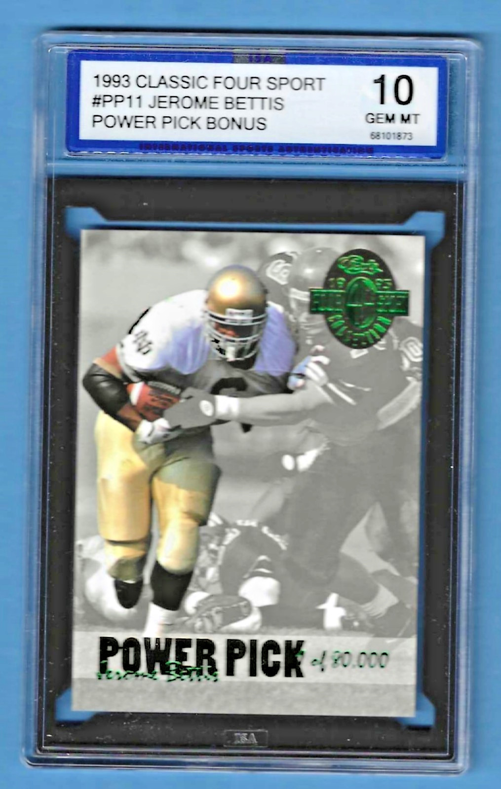 1993 Classic Four Sport Bonus Jerome Bettis Rams #PP11 Rookie ISA 10 #68101873