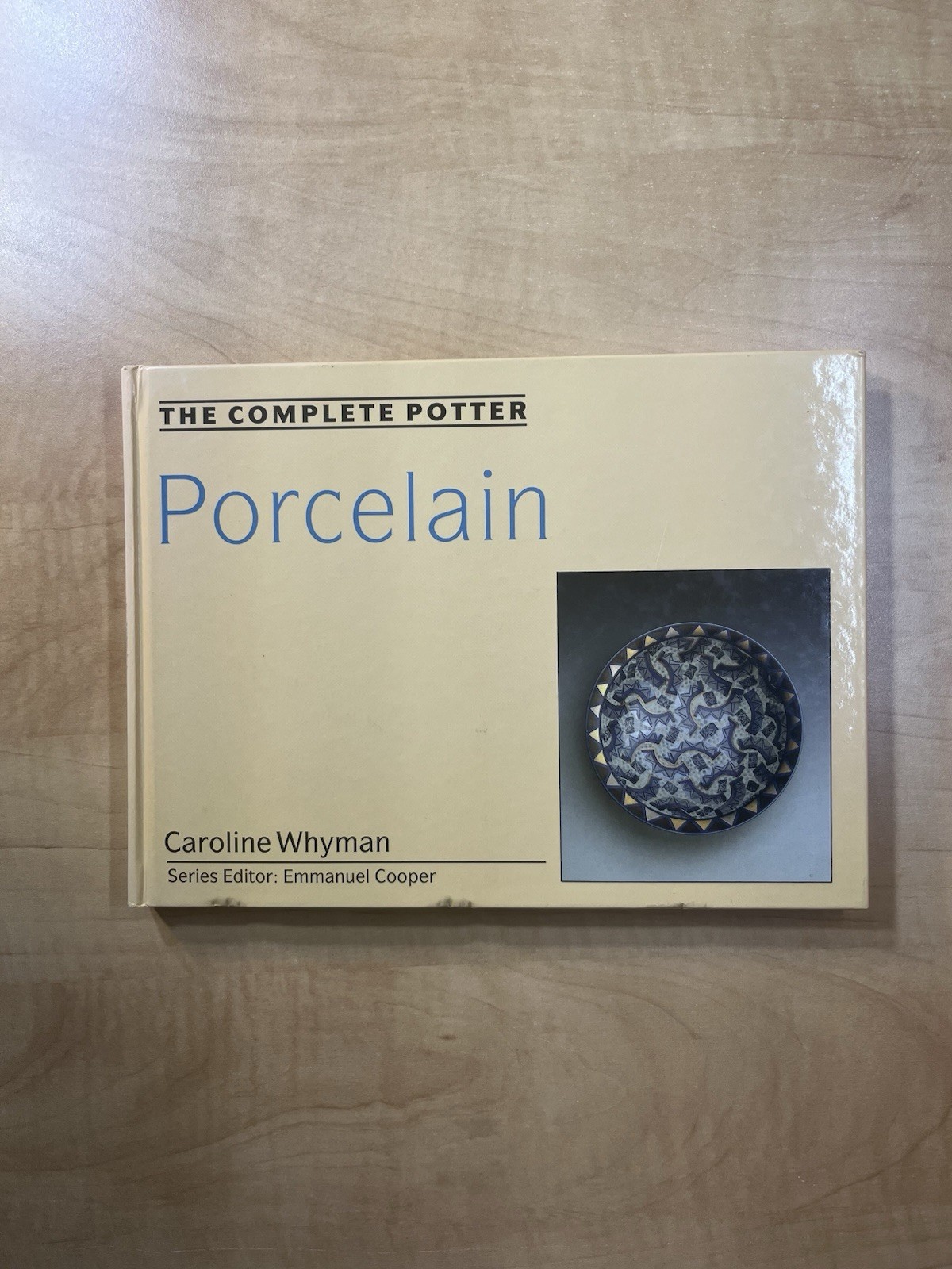 Complete Potter Porcelain by Caroline Whyman