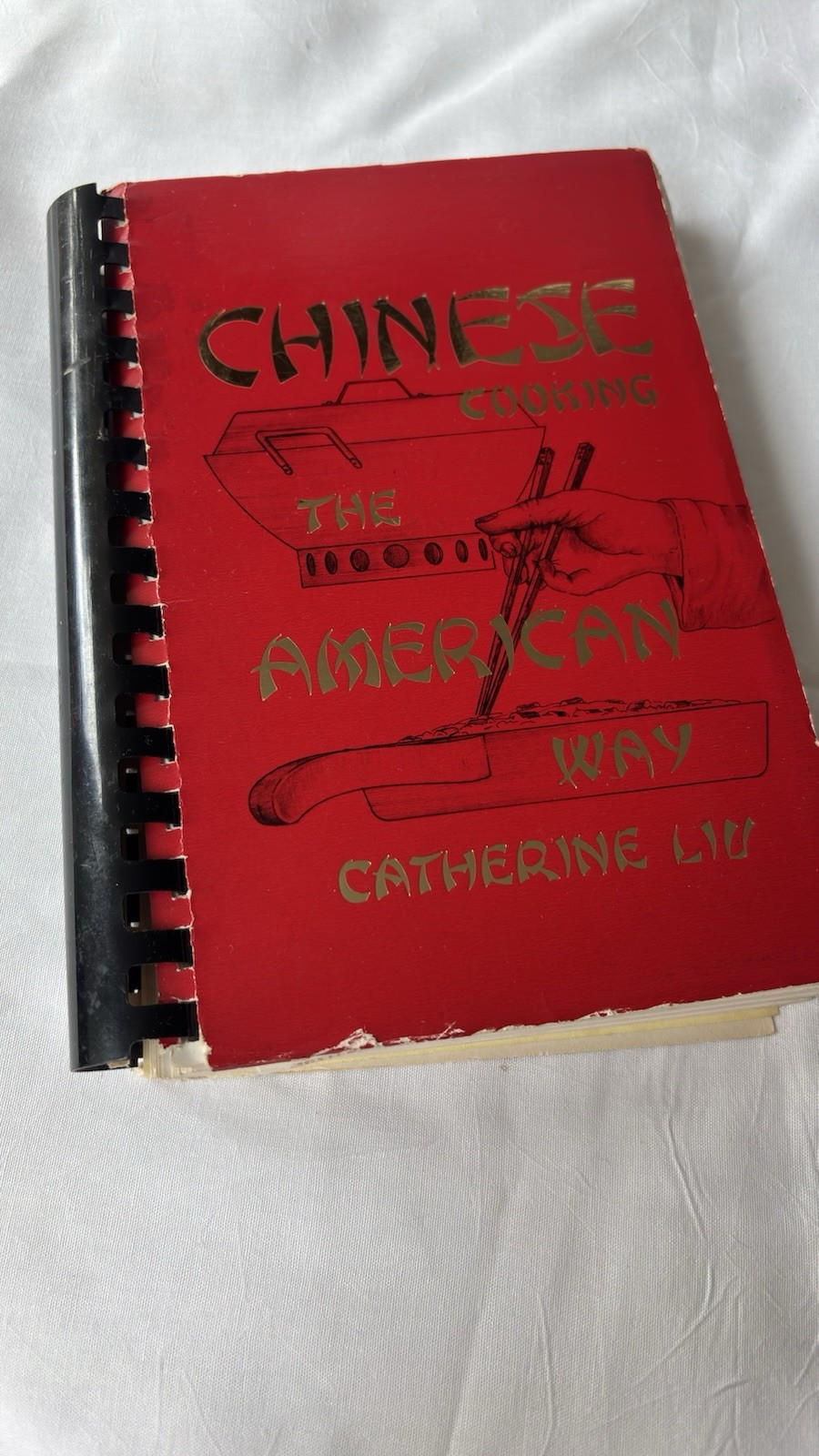 Vintage 1981 Chinese Cooking The American Way Catherine Liu Spiral Cookbook Vintage 1981 Chinese Cooking The American Way Catherine Liu Spiral Cookbook