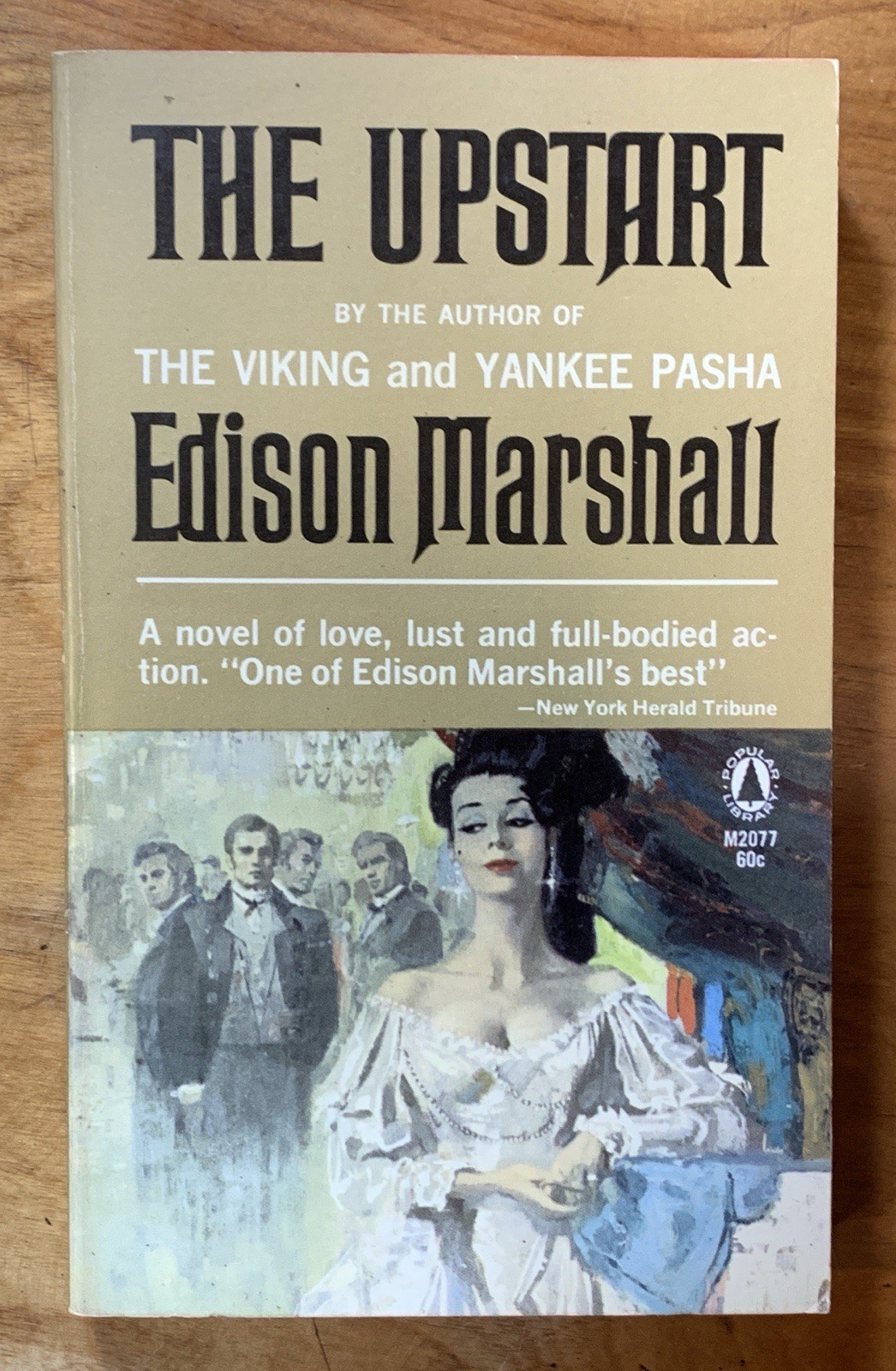 The Upstart by Edison Marshall - vintage historical action/romance pb, GGA