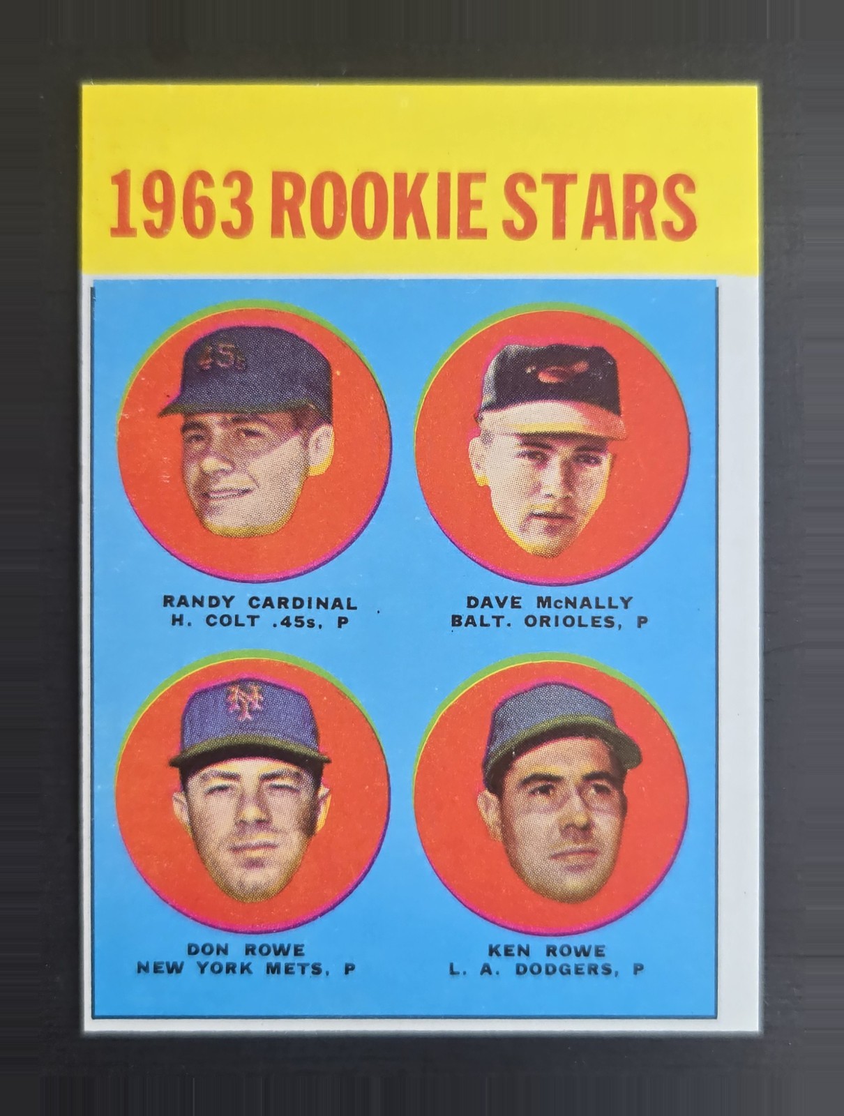 1963 Topps #562 Rookie Stars (High #) - Dave McNally / Cardinal / Rowe - EX 1963 Topps #562 Rookie Stars (High #) - Dave McNally / Cardinal / Rowe - EX