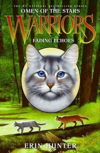 Fading Echoes (Warriors: Omen of the Stars, No. 2) by Hunter, Erin